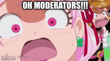 a cartoon of a girl with a surprised look on her face and the words `` oh moderators '' written above her .