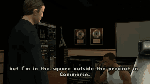 a video game scene with a man saying " but i 'm in the square outside the precinct in commerce
