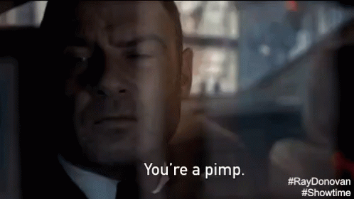 You'Re A Pimp. GIF - Ray Donovan Liev Schreiber Youre A Pimp GIFs
