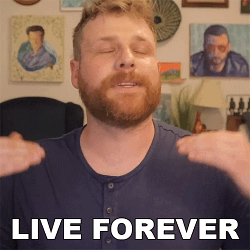 Live Forever Grady Smith GIF - Live Forever Grady Smith Be Alive For Life GIFs