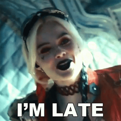 Im Late Harley Quinn GIF - Im Late Harley Quinn Margot Robbie GIFs