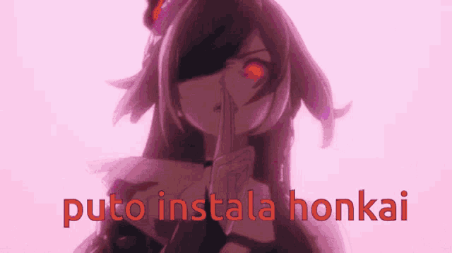 a girl with red eyes is standing in front of a pink background that says " puto instala honkai "