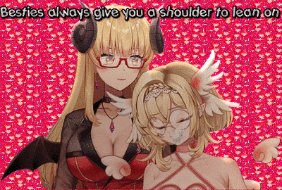 a picture of two anime girls with the words " besties always give you a shoulder to lean on " above them
