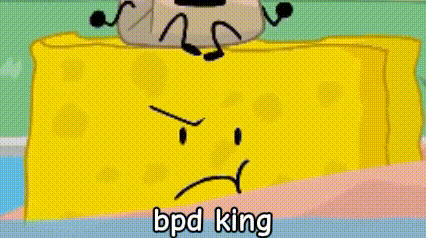 a cartoon sponge with an angry face and the words `` bpd king '' next to it .