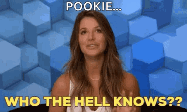 a woman is making a funny face and asking who the hell knows .