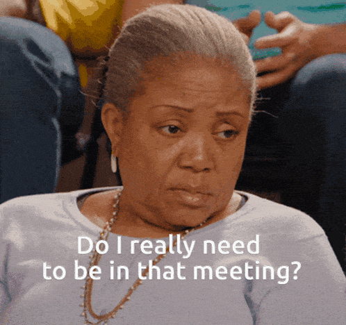 a woman sitting in a chair with the words do i really need to be in that meeting written below her