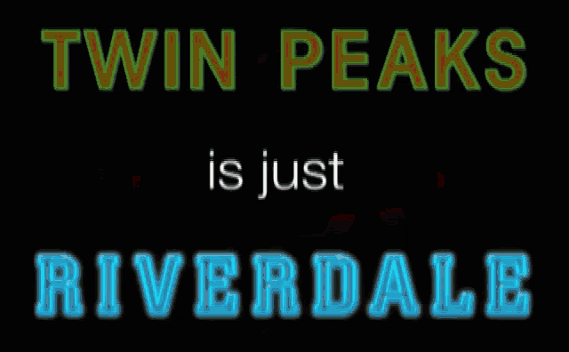Twin Peaks Stranger Things GIF - Twin Peaks Stranger Things Riverdale GIFs