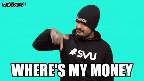 a man with a beard wearing a svu sweatshirt says " where 's my money "
