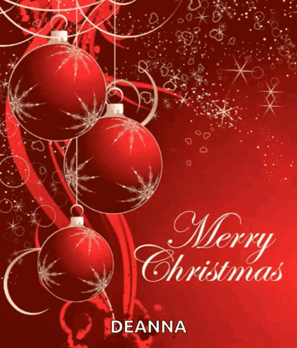 a merry christmas card with red balls and the name deanna on it