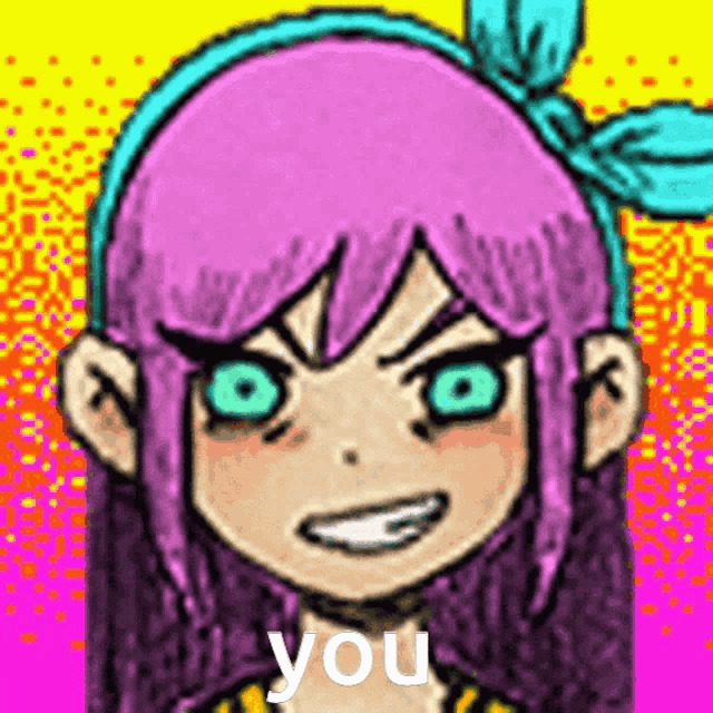 a cartoon girl with pink hair and blue eyes is making a funny face and says `` you '' .