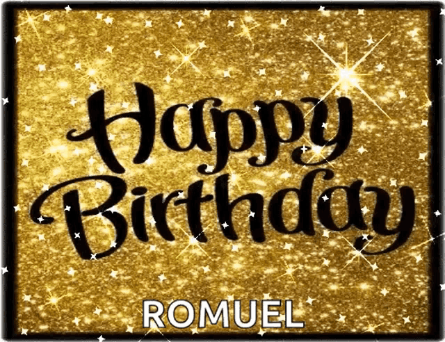 a gold background with the words happy birthday romuel written on it