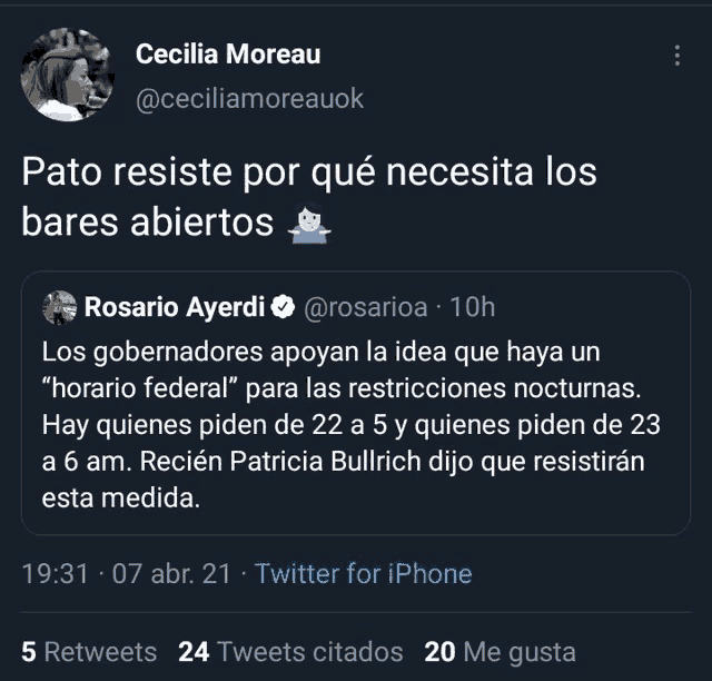 a screenshot of a tweet by cecilia moreau says pato resiste por qué necesita los bares abiertos