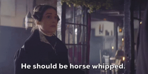 Gentleman Jack Anne Lister GIF - Gentleman Jack Anne Lister He Should Be Horse Whipped GIFs