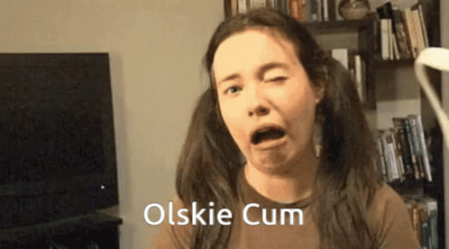 Olskie Cum Olskie GIF - Olskie Cum Olskie GIFs