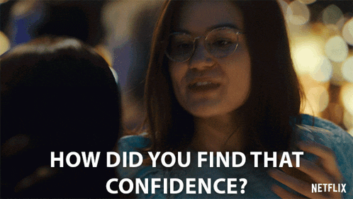 a woman with glasses is asking how did you find that confidence on netflix