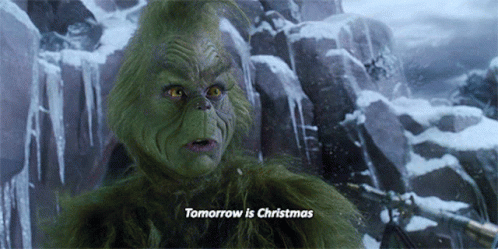 The Grinch Tomorrow Is Christmas GIF - The Grinch Tomorrow Is Christmas Christmas Is Tomorrow GIFs