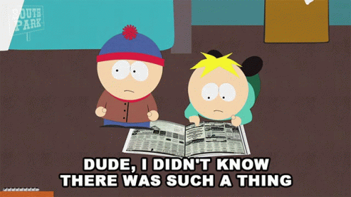 Dude I Didnt Know There Was Such A Thing Stan Marsh GIF - Dude I Didnt Know There Was Such A Thing Stan Marsh Butters Stotch GIFs