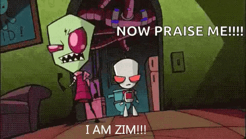 a pixel art of a cartoon character saying `` now praise me !!! i am zim !!! '' .