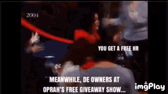 a gif of a woman saying you get a free hr