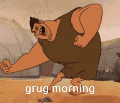 Grug Morning Grug GIF - Grug Morning Grug The Croods GIFs