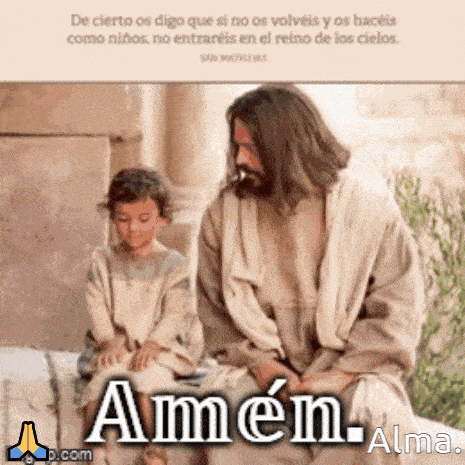 a picture of jesus sitting next to a little girl with the words amen alma on the bottom