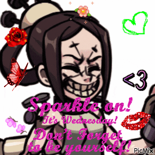 a cartoon drawing of a girl with the words sparkle on it 's wednesday don 't forget to be yourself