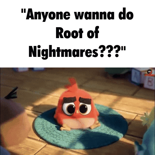 a cartoon character is sitting on a rug with the caption " anyone wanna do root of nightmares ?? "