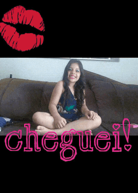 a picture of a girl sitting on a couch with the word cheguei written in pink