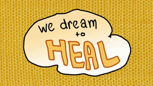 Self Awareness We Dream GIF - Self Awareness We Dream To Heal GIFs