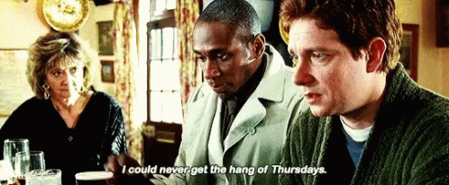 I Could Never Get The Hang Thursdays GIF - I Could Never Get The Hang Thursdays Nope GIFs