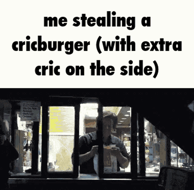 a picture of a man stealing a cricburger from a window