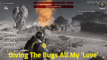 a video game with the words giving the bugs all my love at the bottom