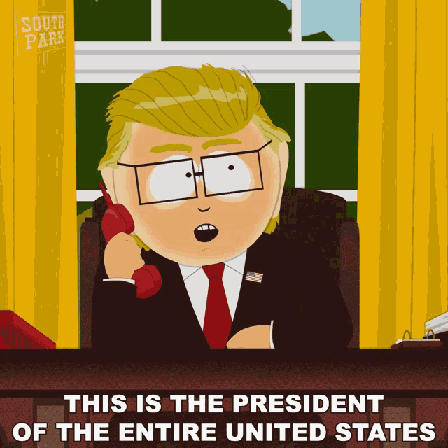 This The President Of The Entire United States South Park GIF - This The President Of The Entire United States South Park Pandemic Special GIFs