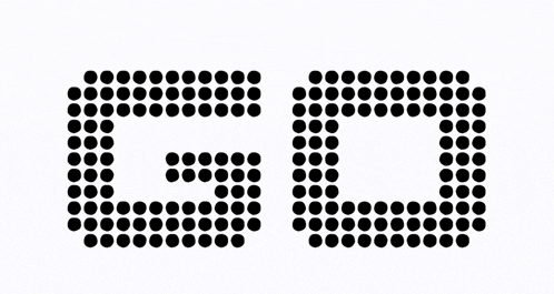 the word go is made up of black dots on a white background .