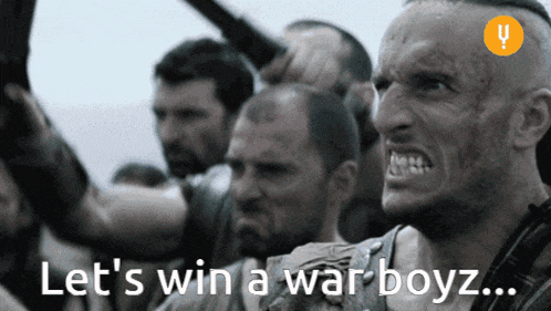 a group of men are standing next to each other with the words let 's win a war boyz on the bottom