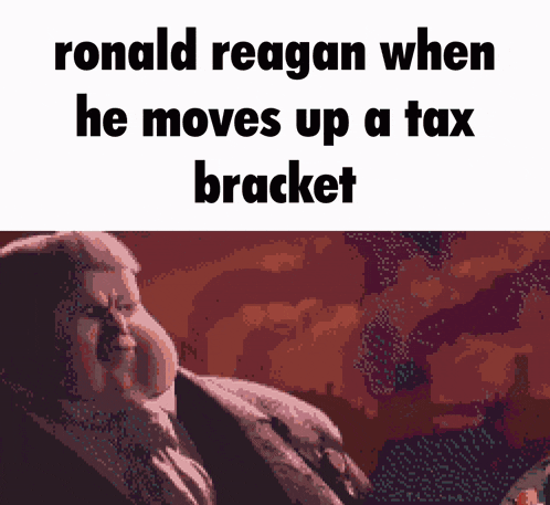 ronald reagan when he moves up a tax bracket with a man in a suit