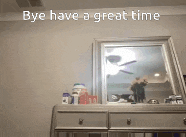 a picture of a dresser with the words bye have a great time