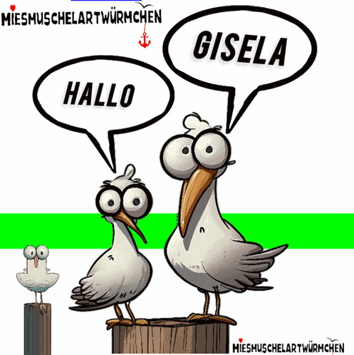 a cartoon of two seagulls talking to each other with speech bubbles that say hallo and gisela