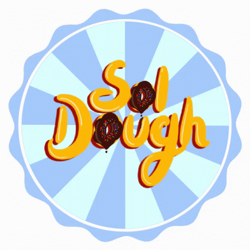 Sol Dough GIF - Sol Dough GIFs
