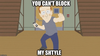 a cartoon of a man holding a cell phone says you can 't block my shtile