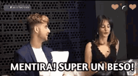a man and a woman are sitting next to each other and the man is saying mentira