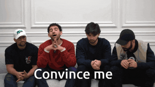 a group of men are sitting on a couch with the words convince me written on the bottom