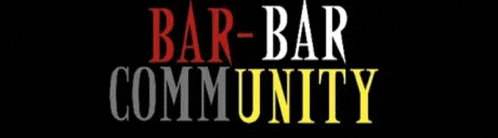 a black background with the words bar-bar community written in red and yellow