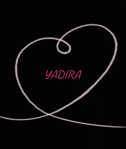 Yadira Name I Love Yarida GIF - Yadira Name I Love Yarida I Love You GIFs
