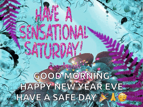 a greeting card says have a sensational saturday