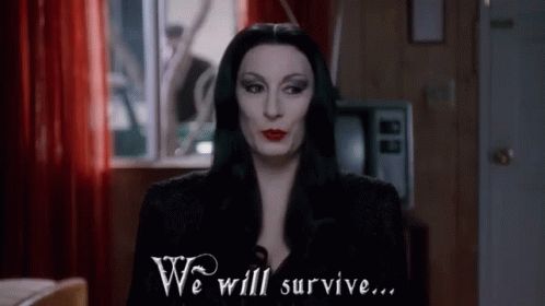 We Will Survive - The Addams Family GIF - Addams Family Morticia Addams The Addams Family GIFs