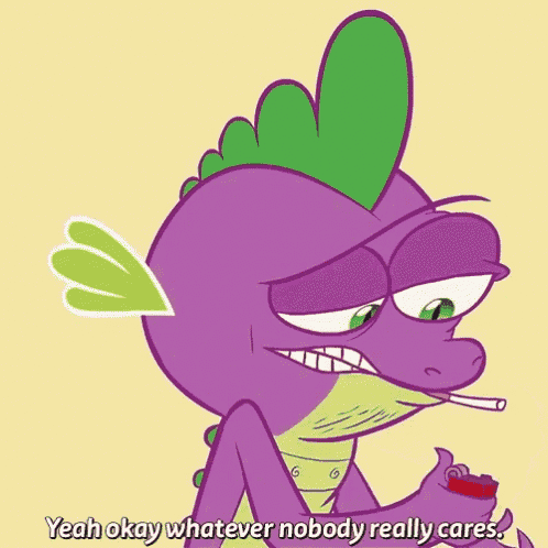 a cartoon of a purple dragon smoking a cigarette and saying yeah okay whatever nobody really cares