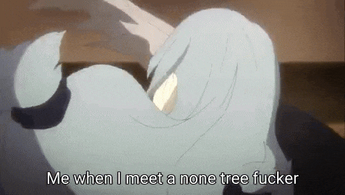 a cartoon character is saying `` me when i meet a none tree fucker `` .