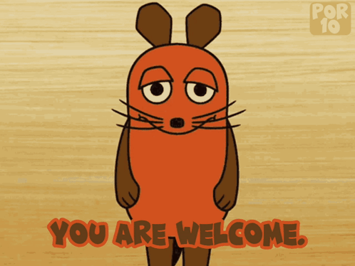 You'Re Welcome No Problem GIF - You'Re Welcome No Problem Die Maus GIFs