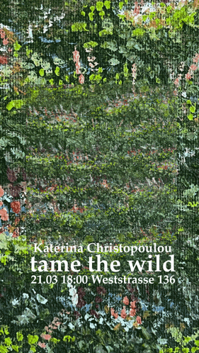 a poster that says tame the wild by katrina christopoulou